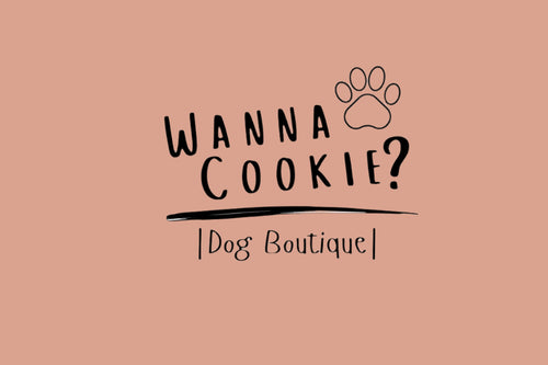 Wanna Cookie? Dog Boutique 